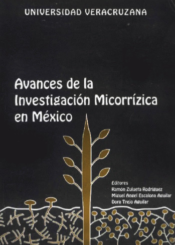 Avances de la investigación micorrízica en México