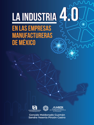 La industria 4.0 en las empresas manufactureras de México