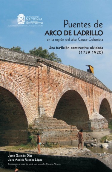 Puentes de arco de ladrillo en la región del alto Cauca, Colombia