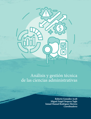 Análisis y gestión técnica de las ciencias administrativas