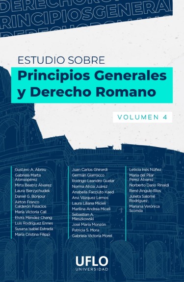 Estudio sobre Principios Generales y Derecho Romano. Volumen 4