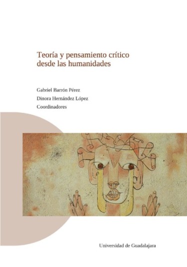 Teoría y pensamiento crítico desde las humanidades