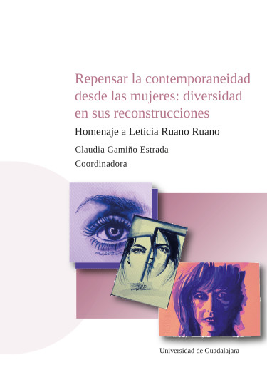 Repensar la contemporaneidad desde las mujeres: diversidad en sus reconstrucciones
