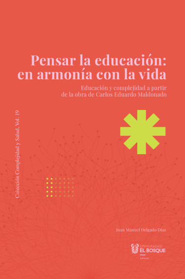 Pensar la educación: en armonía con la vida