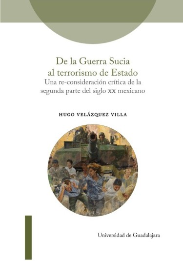 De la Guerra Sucia al terrorismo de Estado