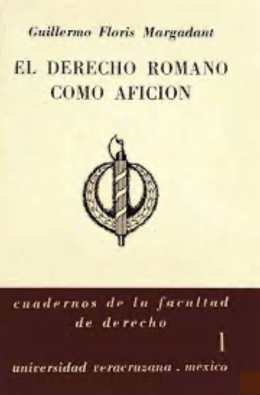 El derecho romano como afición
