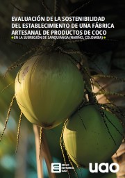 Evaluación de la sostenibilidad de una fábrica artesanal de productos de coco