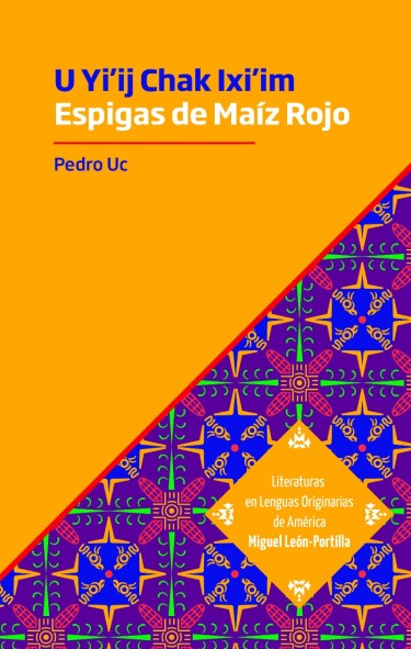 U Yi’ij Chak Ixi’im. Espigas de maíz rojo