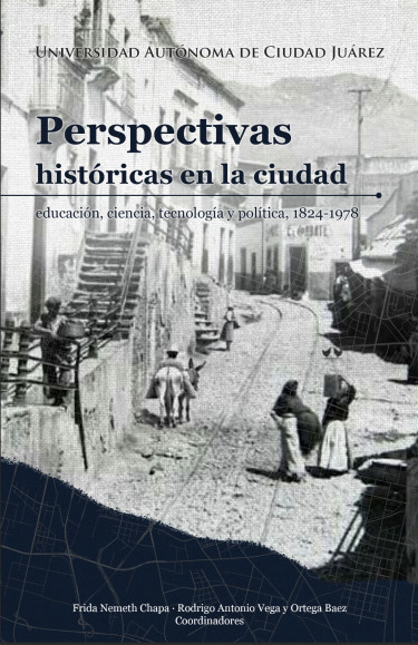 Perspectivas históricas en la ciudad