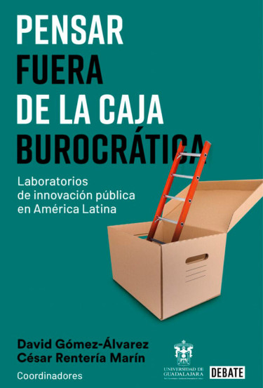 Pensar fuera de la caja burocrática
