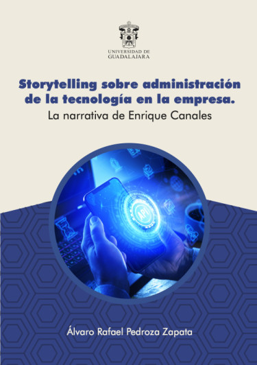 Storytelling sobre administración de la tecnología en la empresa