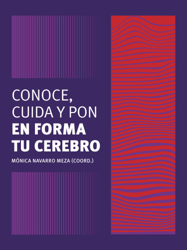 Conoce, cuida y pon en forma tu cerebro