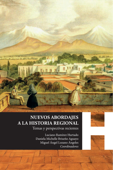 Nuevos abordajes a la historia regional