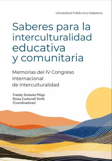 Saberes para la interculturalidad educativa y comunitaria