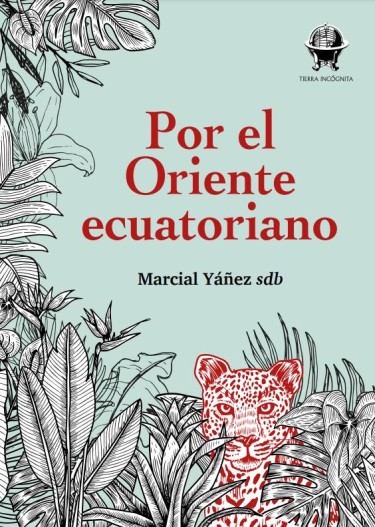 Por el oriente ecuatoriano