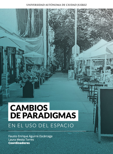Cambios de paradigmas en el uso del espacio