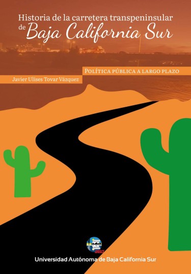 Historia de la carretera transpeninsular en Baja California Sur