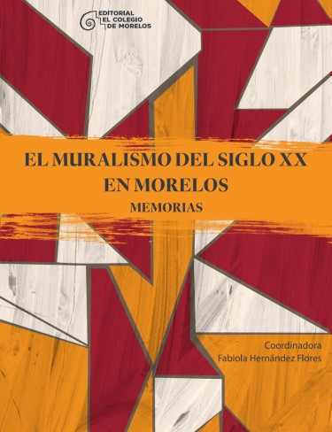 Portada: El muralismo del siglo XX en Morelos