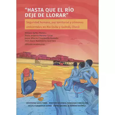 Hasta que el río deje de llorar