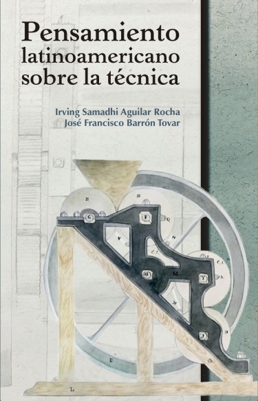 Pensamiento latinoamericano sobre la técnica