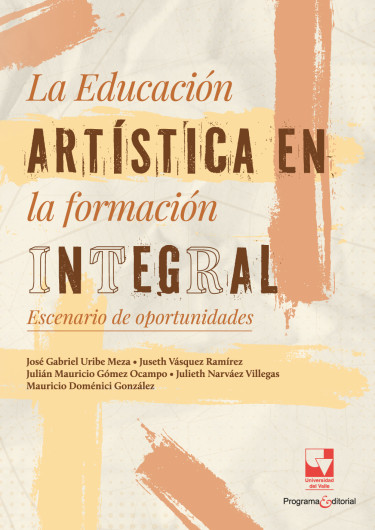Portada de la publicación La educación artística en la formación integral