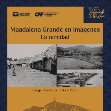 Portada: Magdalena Grande en imágenes
