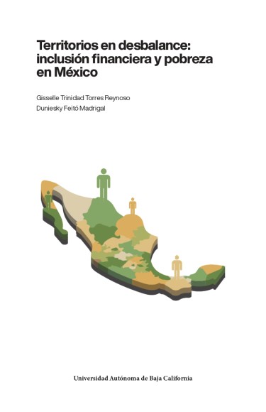 Portada: Territorios en desbalance: inclusión financiera y pobreza en México
