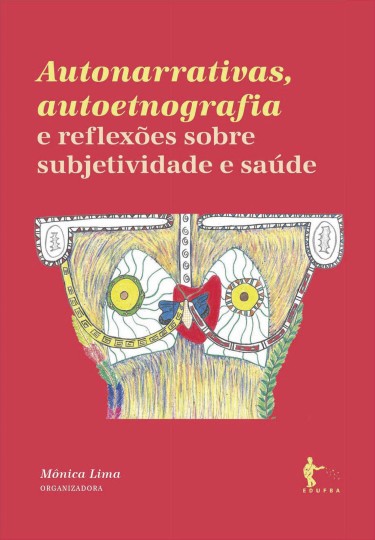 Portada: Autonarrativas, autoetnografia e reflexões sobre subjetividade e saúde