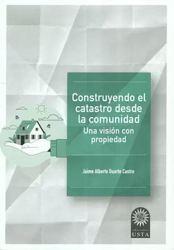 Construyendo el catastro desde la comunidad. Una visión con propiedad