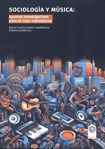 Sociología y música. Aportes investigativos para el caso colombiano