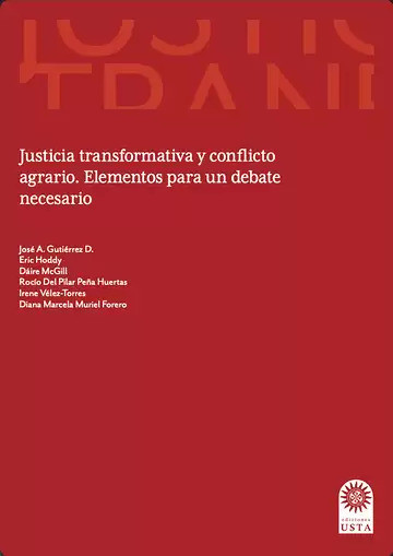Justicia transformativa y conflicto agrario. Elementos para un debate necesario