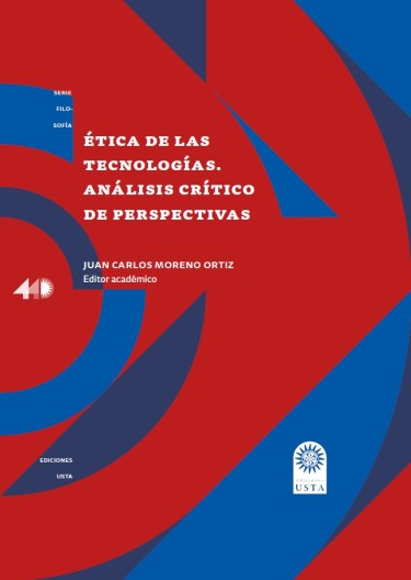 Ética de las tecnologías. Análisis crítico de perspectivas
