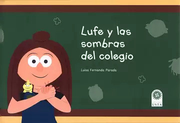 Las sombras en el colegio de Lufe