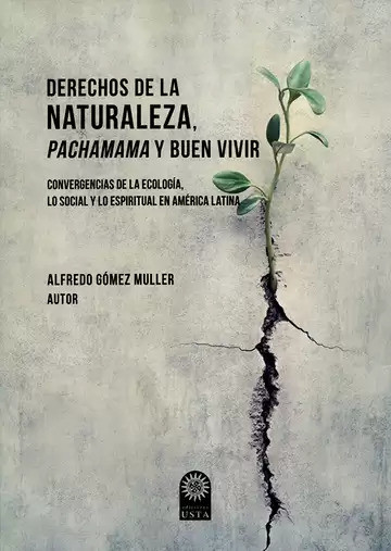 Derechos de la naturaleza, Pachamama y Buen Vivir