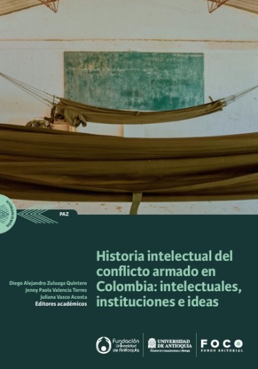 Historia intelectual del conflicto armado en Colombia