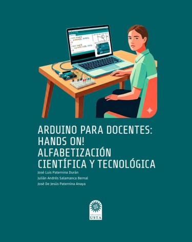 Portada: Arduino para docentes: Hands on! alfabetización científica y tecnológica