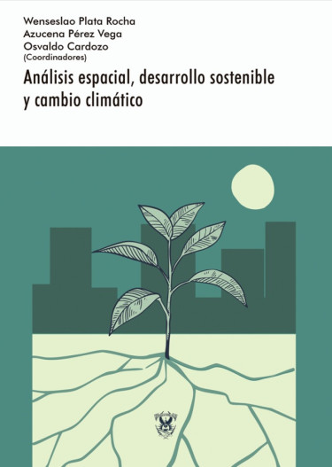 Portada: Análisis espacial, desarrollo sostenible y cambio climático