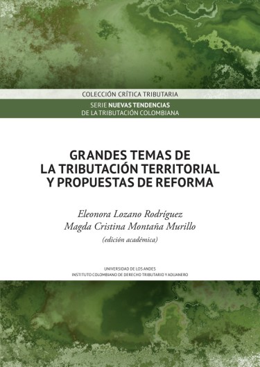 Grandes temas de la tributación territorial y propuestas de reforma