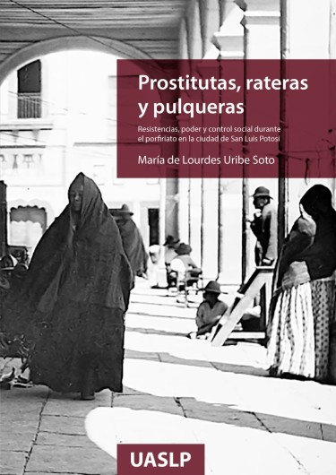 Prostitutas, rateras y pulqueras