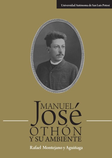 Manuel José Othón y su ambiente