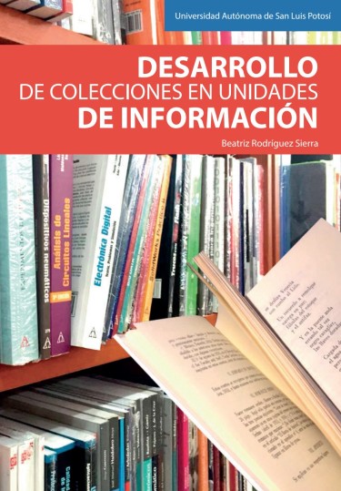 Desarrollo de Colecciones en Unidades de Información