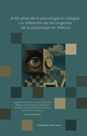 A 60 a&ntilde;os de la psicolog&iacute;a en Xalapa: un referente de los or&iacute;genes de la psicolog&iacute;a en M&eacute;xico