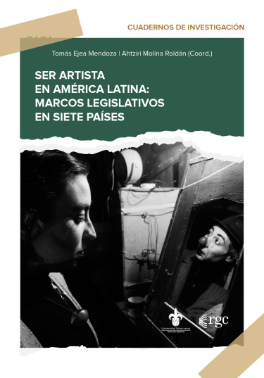 Ser artista en América Latina: marcos legislativos en siete países