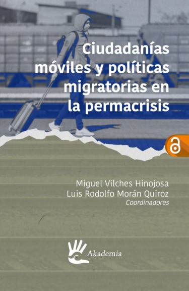 Portada: Ciudadanías móviles y políticas migratorias en la permacrisis