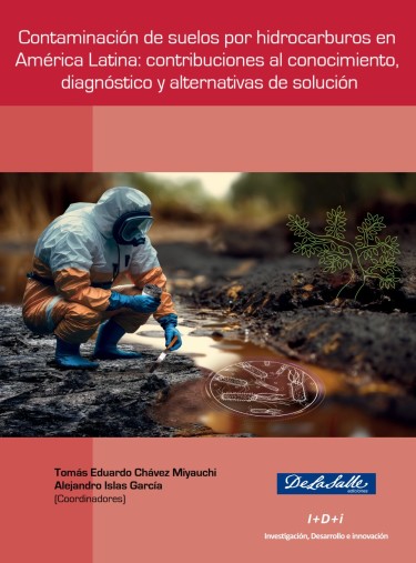 Contaminación de suelos por hidrocarburos en América Latina: contribuciones al conocimiento, diagnóstico y alternativas de solución