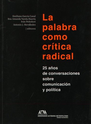 Palabra como crítica radical, La