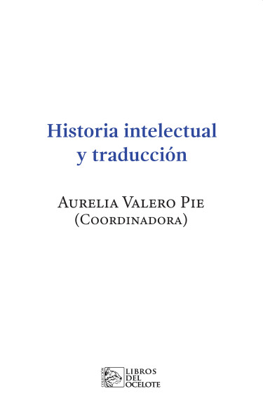Historia intelectual y traducción: más allá de las fronteras nacionales