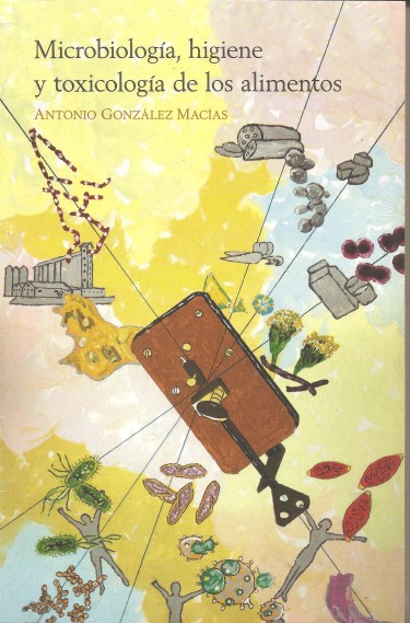 Microbiología, higiene y toxicología de los alimentos