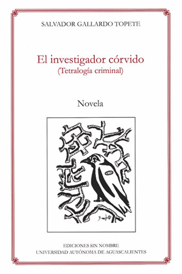 El Investigador Córvido (Tetralogía Criminal)