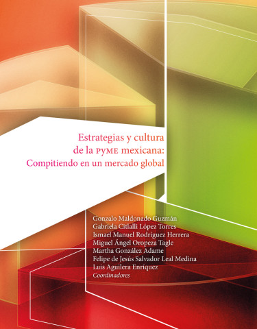 Estrategias y Cultura de la PYME Mexicana